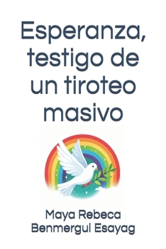 Paperback Esperanza, testigo de un tiroteo masivo [Spanish] Book