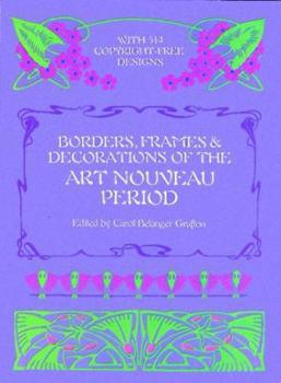 Borders, Frames and Decorations of the Art Nouveau Period (Dover Pictorial Archive Series)