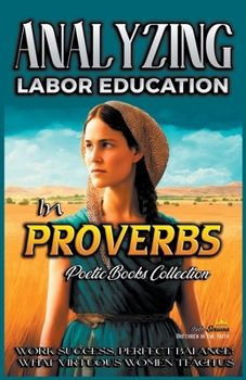 Paperback Analyzing Labor Education in Proverbs Book