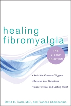 Paperback Healing Fibromyalgia: The Three-Step Solution Book