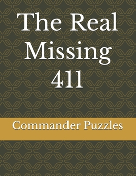 The Real missing 411