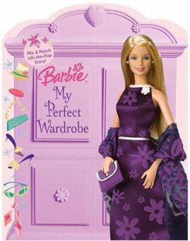 Board book Barbie My Perfect Wardrobe: A Mix-N-Match Lift-The-Flap Book