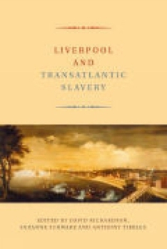 Hardcover Liverpool and Transatlantic Slavery Book