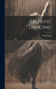 Hardcover Æsthetic Dancing Book