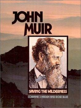 Hardcover John Muir: Saving the Wilderness Book