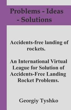 Paperback Accident-Free Landing of Rockets. an International Virtual League for Solution of Accidents-Free Landing Rocket Problems. Book