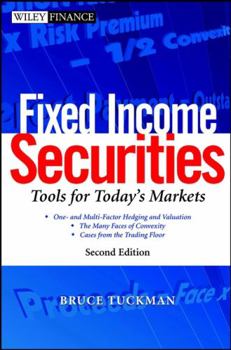 Hardcover Fixed Income Securities: Tools for Today's Markets Book