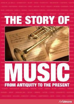 Paperback The Story of Music: From Antiquity to the Present Book