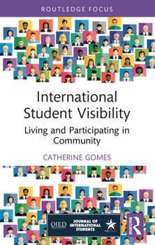 Paperback International Student Visibility: Living and Participating in Community Book