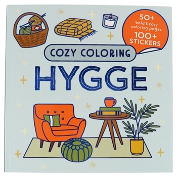 Cozy Coloring Hygge : With Stickers