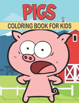 Paperback Pigs Coloring Book For Kids: 50 Pigs Coloring Pages Book