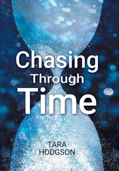 Hardcover Chasing Through Time Book