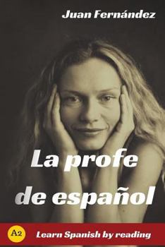Paperback La profe de español: Learn Spanish by Reading Book