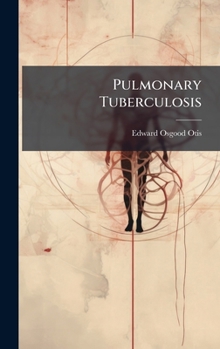 Hardcover Pulmonary Tuberculosis Book