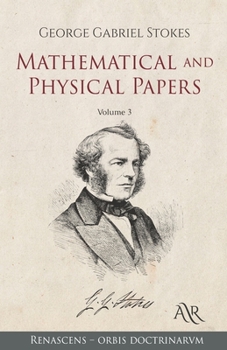 Mathematical and Physical Papers: Volume 3