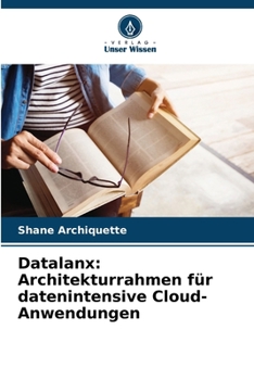 Paperback Datalanx: Architekturrahmen für datenintensive Cloud-Anwendungen [German] Book