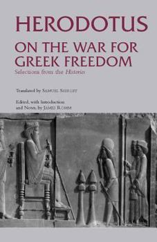Paperback On the War for Greek Freedom: Selections from the Histories Book
