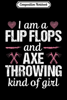 Composition Notebook: Axe Throwing Funny Girl Lumberjack Hatchet Thrower Gift  Journal/Notebook Blank Lined Ruled 6x9 100 Pages