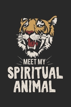 Meet my spiritual animal tiger: Calendar, weekly planner, diary, notebook, book 105 pages in softcover. One week on one double page. For all ... to take down and not forget. For 52 weeks.
