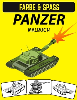 Paperback Panzer Malbuch: Military Tank Malbuch für Kinder und Teenager, die Liebe-Tank und Armee [German] Book