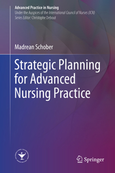 Hardcover Strategic Planning for Advanced Nursing Practice Book