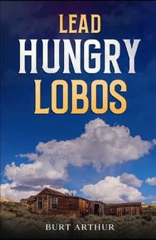 Paperback Lead Hungry Lobos Book