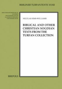 Paperback Biblical and Other Christian Sogdian Texts from the Turfan Collection Book