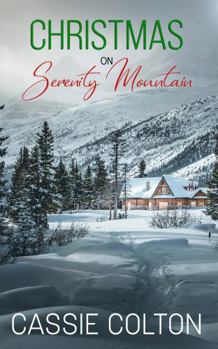 Christmas on Serenity Mountain (The Serenity Mountain Series)