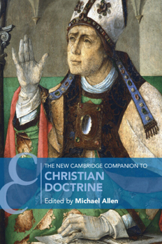 Paperback The New Cambridge Companion to Christian Doctrine Book