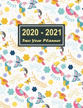 Paperback 2020-2021 Two Year Planner: Cute Birds Two Year Planner, Two Year Calendar 2020-2021, Daily Monthly Planner 2020 Size 8.5 x 11 Inch, Business Plan Book