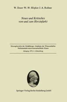 Paperback Neues Und Kritisches Vom Und Zum Herzinfarkt: Vorgelegt in Der Sitzung Vom 14. Dezember 1974 [German] Book