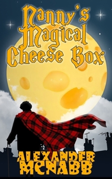 Paperback Nanny's Magical Cheese Box Book