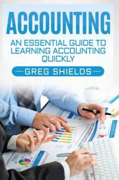 Paperback Accounting: An Essential Guide to Learning Accounting Quickly Book