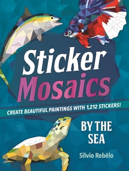 Sticker Mosaics: By the Sea - Book  of the Sticker Mosaics