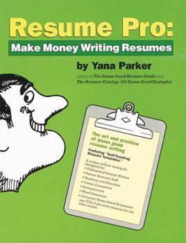 Paperback Resume Pro: Make Money Writing Resumes Book