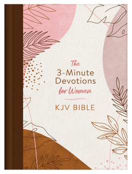 3-Minute Devotions for Women KJV Bible [Rose  Copper Florets]
