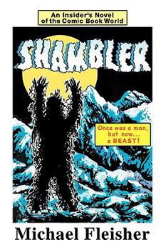 Paperback Shambler: An Insider's Novel of the Comic Book World Book