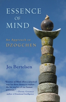 Paperback Essence of Mind: An Approach to Dzogchen Book