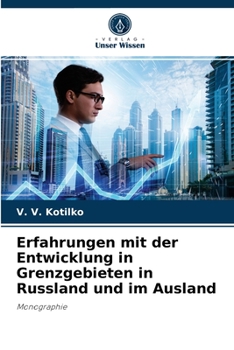 Paperback Erfahrungen mit der Entwicklung in Grenzgebieten in Russland und im Ausland [German] Book