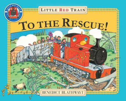 Little Red Train to the Rescue (Book & CD) - Book  of the Little Red Train