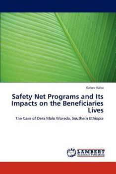 Paperback Safety Net Programs and Its Impacts on the Beneficiaries Lives Book