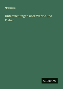 Paperback Untersuchungen über Wärme und Fieber [German] Book