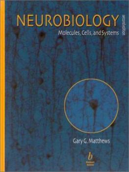 Hardcover Neurobiology: Molecules, Cells and Systems Book