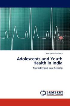 Paperback Adolescents and Youth Health in India Book