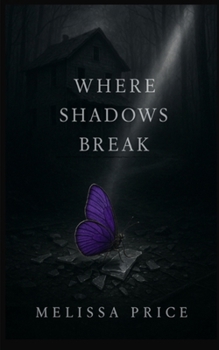 Paperback Where Shadows Break Book