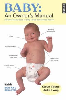 Paperback Baby: An Owner's Manual: Operating Instructions No Baby Should Be Delivered Without Book