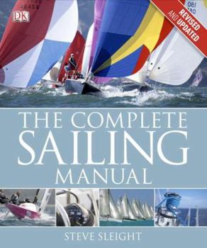 Hardcover The Complete Sailing Manual, Third Edition Book