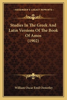 Paperback Studies In The Greek And Latin Versions Of The Book Of Amos (1902) Book