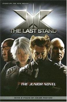 Paperback X-Men: The Last Stand: The Junior Novel Book