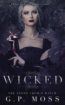 Paperback Wicked: The Stone Crow's Witch Book